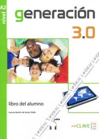 Generación 3.0 Curso español A2 Alumno