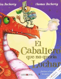 El Caballero que no quería Luchar