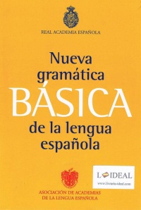 Nueva gramática básica de la Lengua Española (R.A.E.)