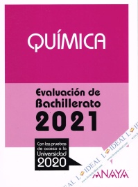 Química - Evaluación de Bachillerato 2021 (Selectividad)