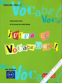 Viva el Vocabulario ! B1 B2