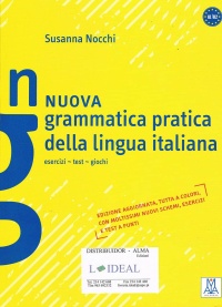 Nuova grammatica pratica della lingua italiana A1-B2