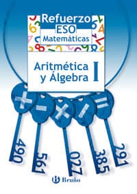 Refuerzo Matemáticas ESO Aritmética y álgebra I