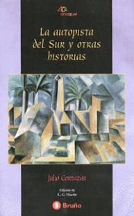 La autopista del Sur y otras historias