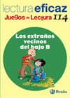 Los extraños vecinos del bajo B Juego Lectura