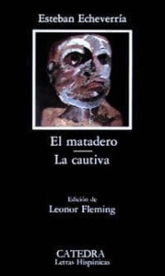 El matadero; La cautiva