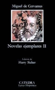 Novelas ejemplares, II