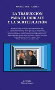 La traducción para el doblaje y la subtitulación