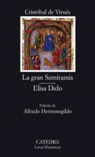 La gran Semíramis; Elisa Dido