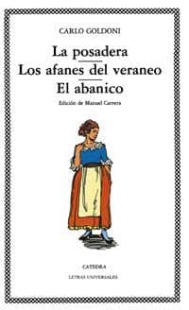 La posadera; Los afanes del veraneo; El abanico