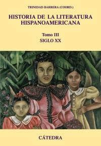 Historia de la literatura hispanoamericana, III