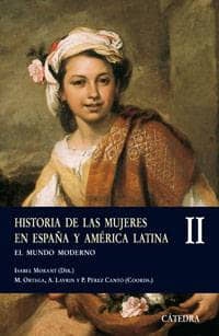 Historia de las mujeres en España y América Latina II