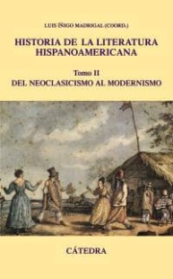 Historia de la literatura hispanoamericana, II