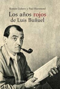 Los años rojos de Luis Buñuel