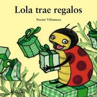 Lola trae regalos