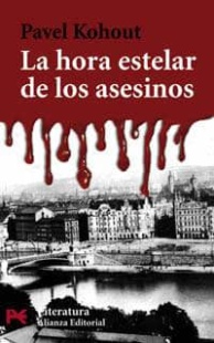 La hora estelar de los asesinos