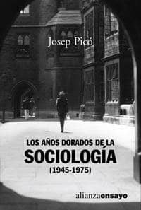 Los años dorados de la sociología (1945-1975)