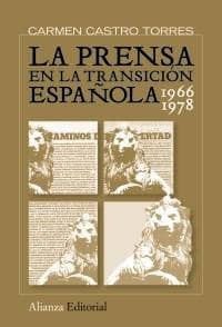 La prensa en la transición española, 1966-1978