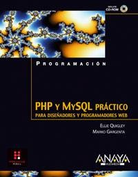 PHP y MySQL práctico. Para diseñadores y programadores Web