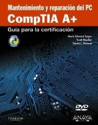 Mantenimiento y reparación del PC. CompTIA A+