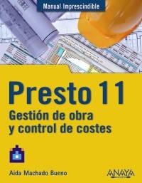 Presto 11. Gestión de obra y control de costes