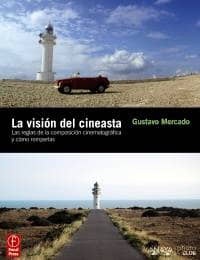 La visión del cineasta