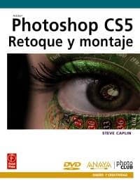 Photoshop CS5. Retoque y montaje