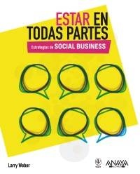 Estar en todas partes. Estrategias de Social Business