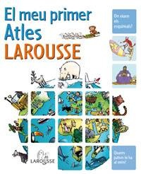 El meu primer Atles Larousse