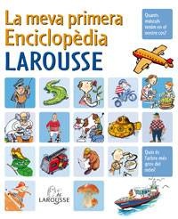 La meva primera Enciclopèdia Larousse