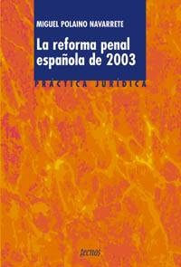 La reforma penal española de 2003