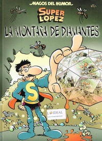 Super Lopez - La montaña de diamantes