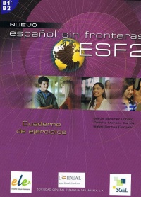 Español sin Fronteras 2 (B1-B2) Cuaderno de Ejercicios