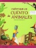 Cuéntame un Cuento de Animales