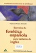 Fonética Española para Hablantes de Inglés – Ejercicios