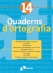 Quadern d'ortografia 14