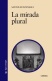 La mirada plural