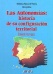 Las Autonomías: Historia de su configuración territorial