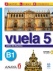 Vuela 5  Libro del Alumno B1