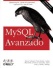 MySQL Avanzado (Segunda Edición)