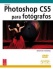 Photoshop CS5 para fotógrafos