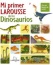 Mi primer Larousse de los Dinosaurios