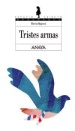 07 Tristes armas